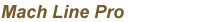 Mach Line Pro